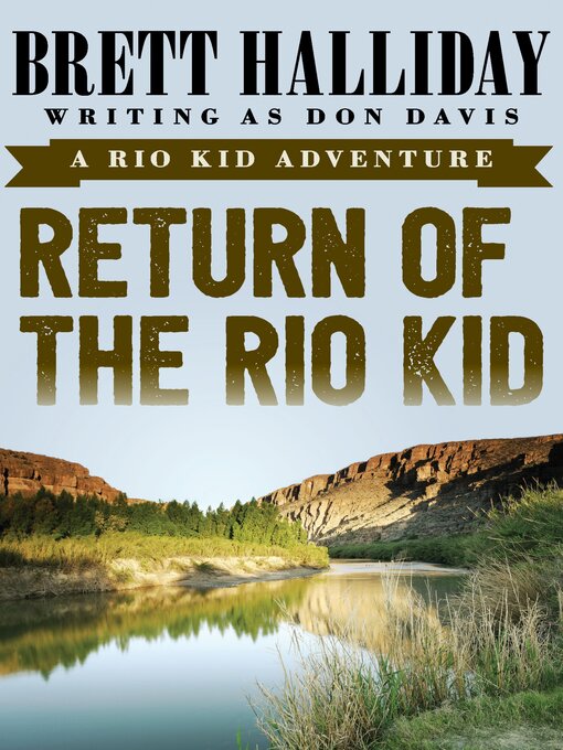 Title details for Return of the Rio Kid by Brett Halliday - Available
